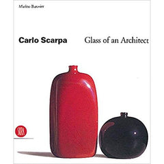 Carlo Scarpa : Verre d'un architecte