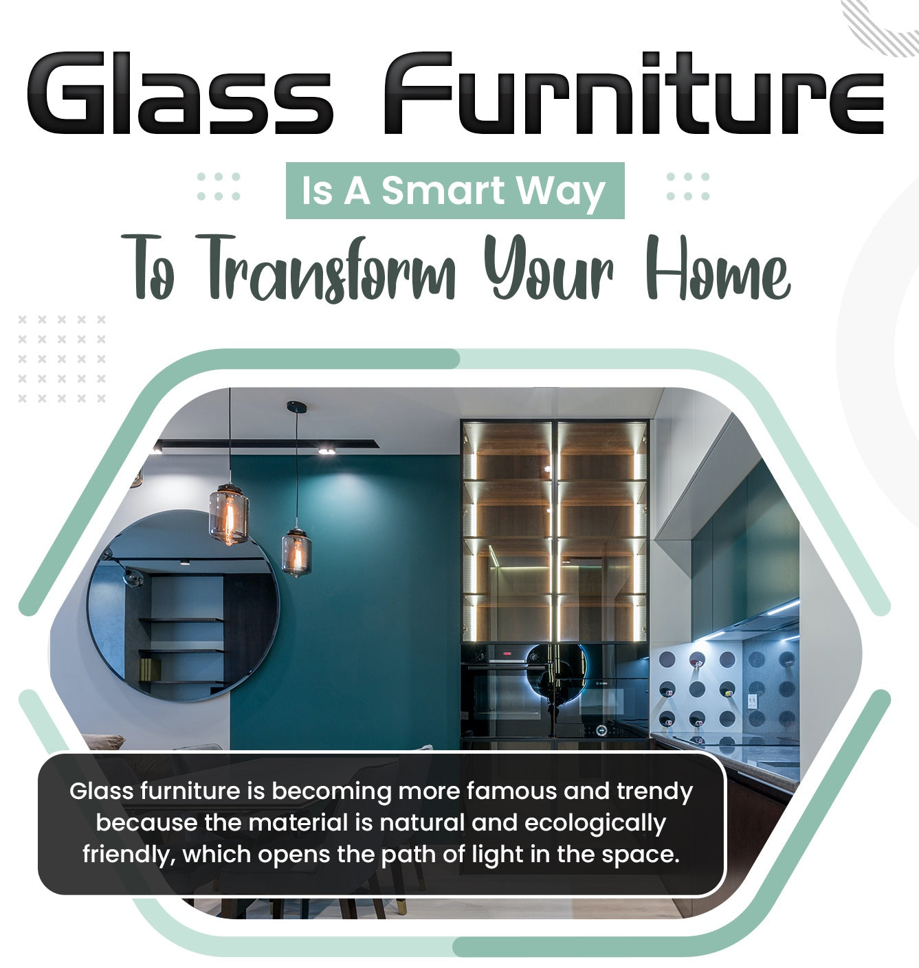 Glass Furniture Is A Smart Way To Transform Your Home